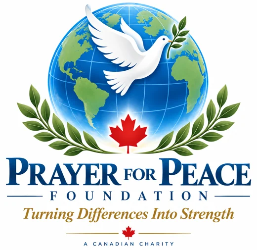 Prayer For Peace Foundation — Turning Differences Into Strength — A Canadian Charity